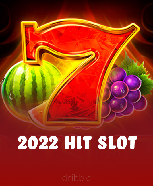 2022 Hit Slot