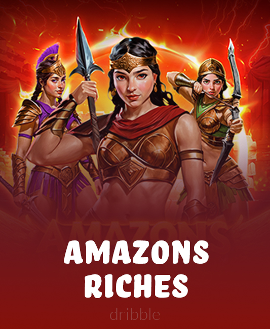 Amazons Riches